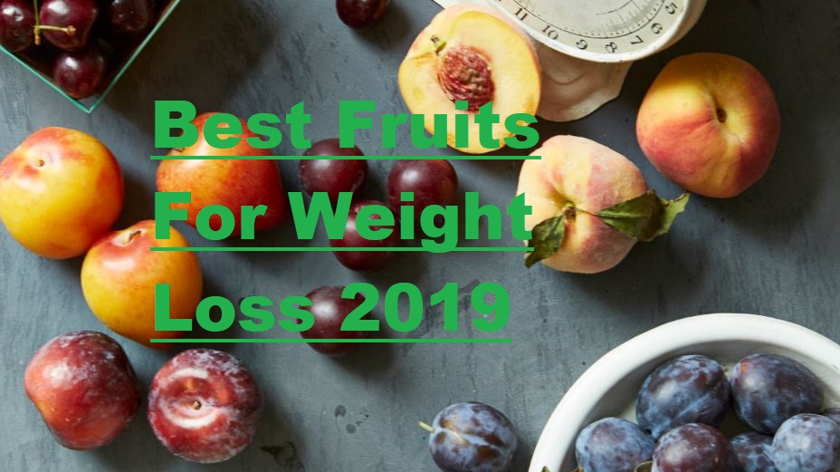 Best Fruits For Weight Loss