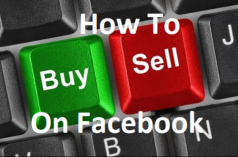 How to Buy and Sell on Facebook