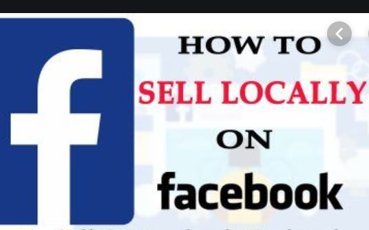 How To Sell Locally On Facebook - See Steps and Guides