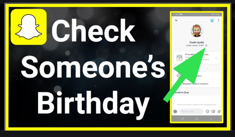 How To See Birthday On Snapchat