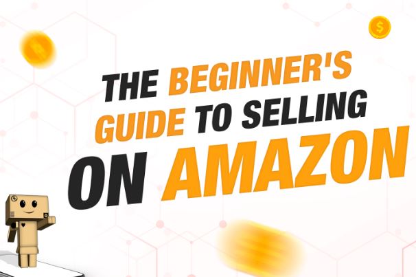 How to Sell on Amazon - Start Selling and Attracting more Customers on Amazon
